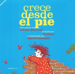 Crece desde el pie - Alfredo Zitarrosa - Criatura Editora - comprar online