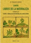 Cuatro Libros De La Naturaleza Y