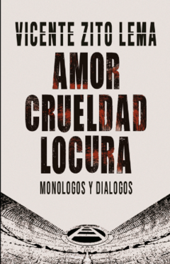 Amor crueldad locura