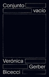 Conjunto Vacío - Veronica Gerber Bicecci - Sigilo
