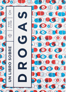 Un libro sobre drogas - AAVV - El Gato y La Caja