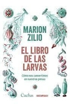 EL LIBRO DE LAS LARVAS