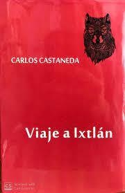 Viaje a Ixtlan - Carlos Castaneda - Proyecto Moksha