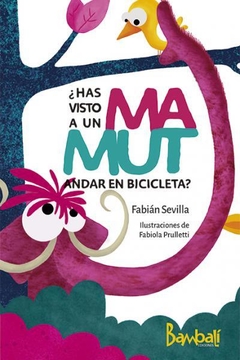 ¿Has visto un mamut andar en bicicleta?