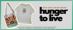 Banner da categoria LINHA HUNGER TO LIVE 