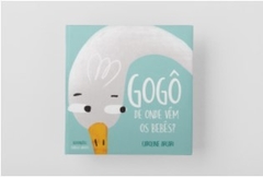 GOGO - DE ONDE VEM OS BEBES? na internet