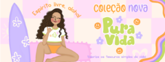 Banner da categoria Coleção Pura Vida