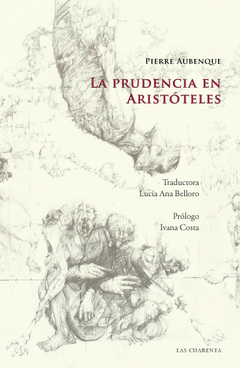 La prudencia en Aristóteles de Pierre Aubenque (En papel)