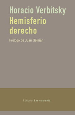 Hemisferio derecho de Horacio Verbitsky (DIGITAL sólo en PDF)