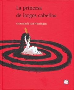 La Princesa De Largos Cabellos - Annemarie Van Haeringen