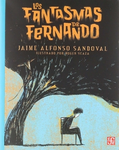 Los Fantasmas De Fernando - Jaime Alfonso Sandoval / Roger Ycaza