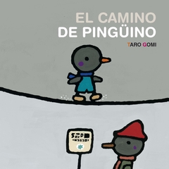 El Camino De Pingüino - Taro Gomi