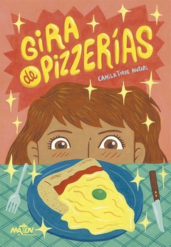 Gira De Pizzerias - Camila Torre Notari