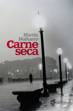 Carne Seca - Martin Malharro