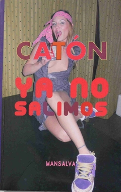 Ya No Salimos - Caton