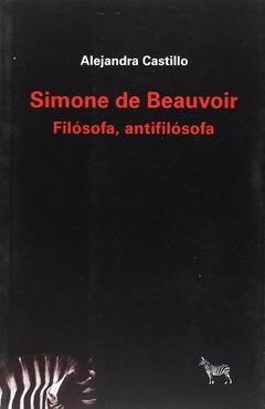 Simone De Beauvoir - Alejandra Castillo