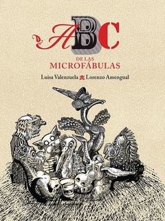 Abc De Las Microfábulas - Luisa Valenzuela / Lorenzo Amengual