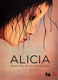 Alicia En El Pais De Las Maravillas (Rustico - Dautremer Rebeca