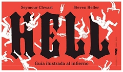 Hell. Guía ilustrada al infierno Steven heller