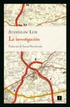La Investigacion - Lem Stanislaw