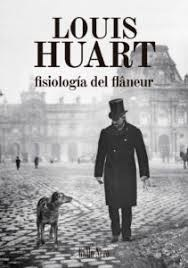 Fisiologia Del Flaneur - Huart Louis
