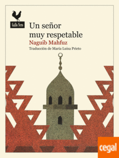 Un Señor Muy Respetable - Naguib Mahfuz - comprar online