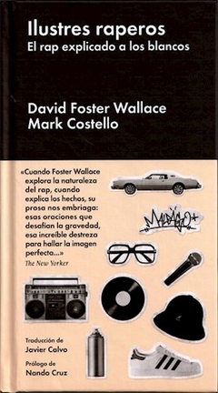 Ilustres Raperos - David Foster Wallace