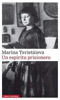 Un Espiritu Prisionero - Tsvietaieva, Marina