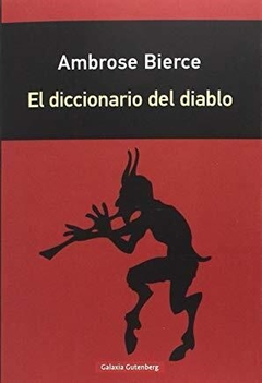El Diccionario Del Diablo- Rustica - Ambrose Bierce