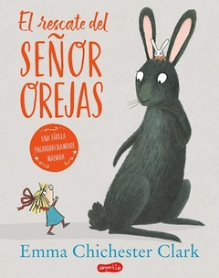 El Rescate Del Senor Orejas - Emma Chichester Clar