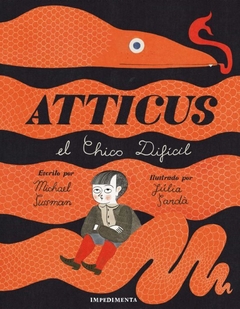Atticus. El Chico Difícil - Michael Sussman