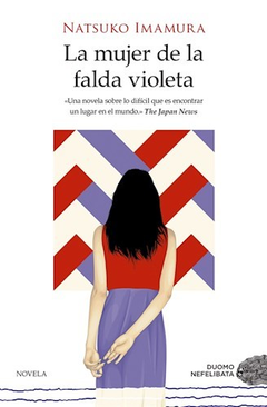 La Mujer De La Falda Violeta - Natsuko Imamura