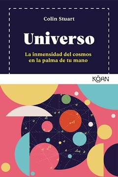 Universo - Stuart Colin. Ed. Koan
