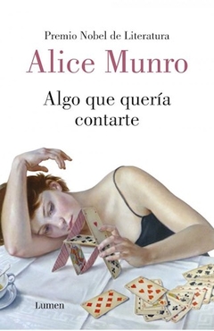 Algo Que Queria Contarte - Munro Alice