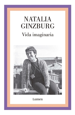 vida imaginaria - natalia ginzburg