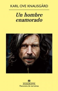 Un Hombre Enamorado - Knausgard, Karl Ove