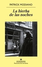 La Hierba De Las Noches - Modiano, Patrick