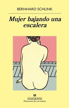 Mujer Bajando Una Escalera - Schlink, Bernhard