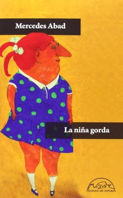 La Niña Gorda - Abad, Mercedes