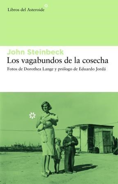 Los Vagabundos De La Cosecha - Steinbeck John