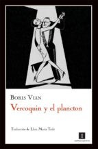 Vercoquin Y El Plancton - Vian Boris