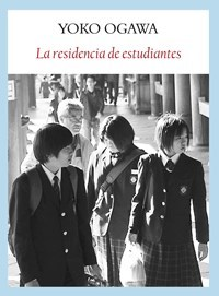 La Residencia De Estudiantes - Ogawa Yoko