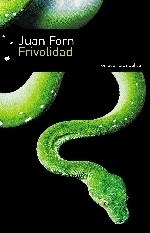 Frivolidad - Juan Forn