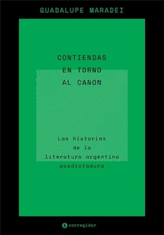 Contiendas En Torno Al Canon - Maradei Guadalupe