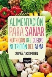 Alimentacion Para Sanar - Zurschmitten Susana