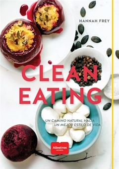 Clean Eating - Hannah Frey