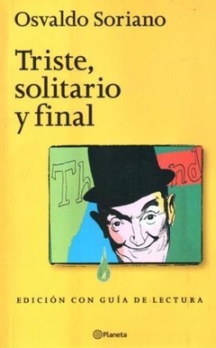 Triste, Solitario Y Final - Soriano, Osvaldo