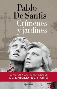 Crimenes Y Jardines - Pablo De Santis