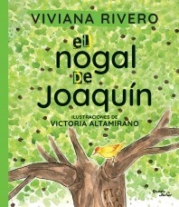 El Nogal De Joaquin - Viviana Rivero