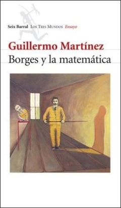 Borges Y La Matematica - Martinez, Guillermo